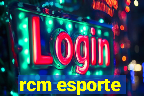 rcm esporte